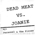 PERSONAL & THE PIZZAS "DEAD MEAT" 7"